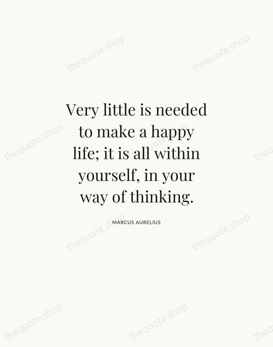 Very little is needed to make a happy life; it is all… — Marcus Aurelius | Printable Wall Art — Atelier Serif