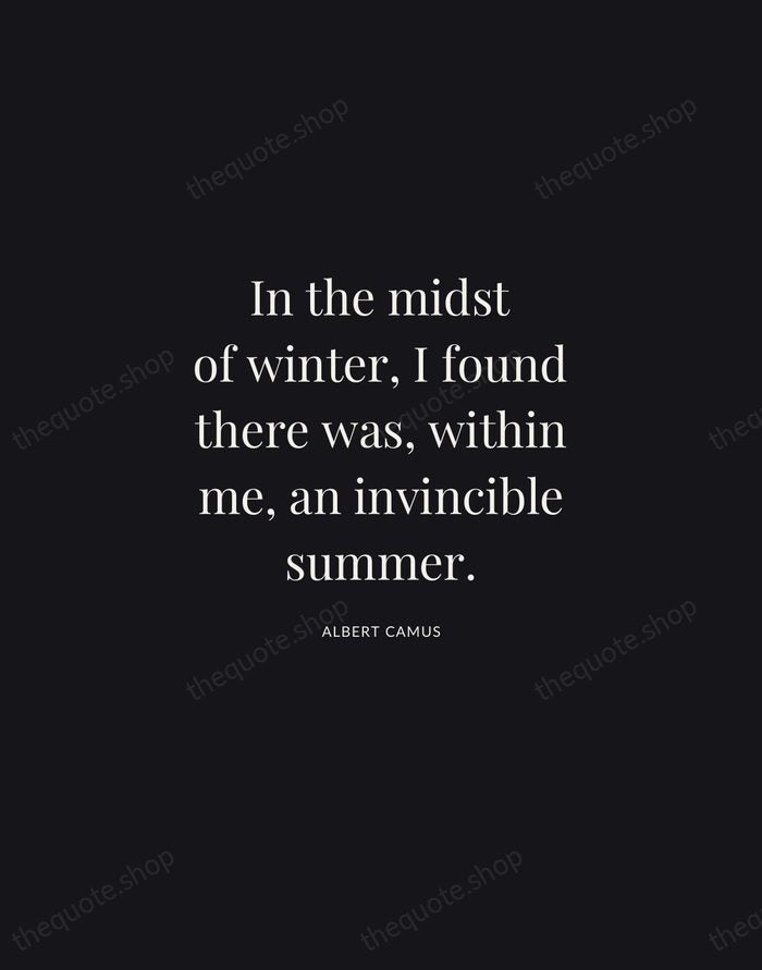 In the midst of winter, I found there was, within me, an… — Albert Camus | Printable Wall Art — Midnight Serif