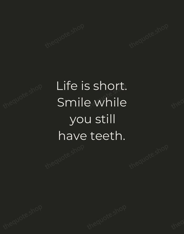 Life is short. Smile while you still have teeth. — Mark Twain — Tracked Caps Unsigned