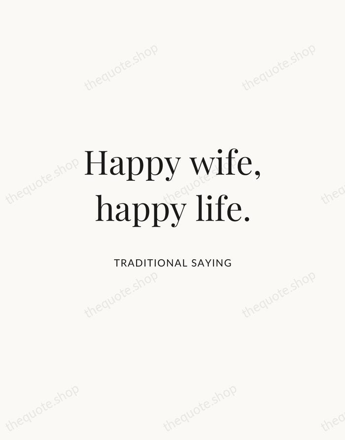 Happy wife, happy life. — Traditional Saying | Printable Wall Art — Atelier Serif