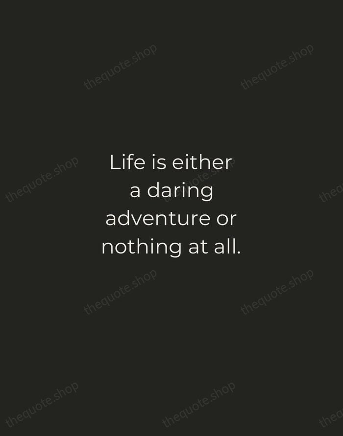 Life is either a daring adventure or nothing at all. — Helen Keller — Tracked Caps Unsigned