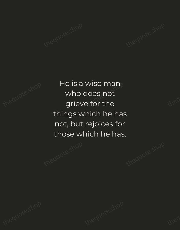 He is a wise man who does not grieve for the things… — Epictetus — Tracked Caps Unsigned