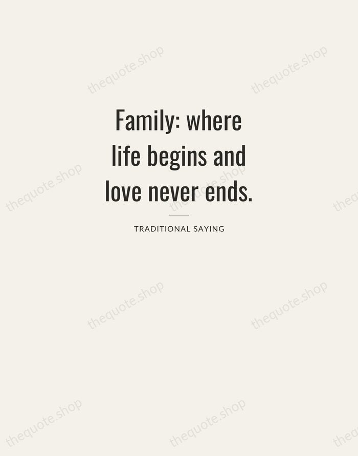 Family: where life begins and love never ends. — Traditional Saying — Letterpress Caps