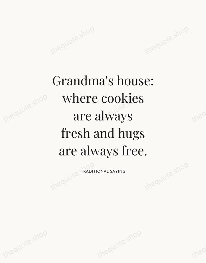 Grandma's house: where cookies are always fresh and hugs are always free. — Traditional Saying | Printable Wall Art — Atelier Serif