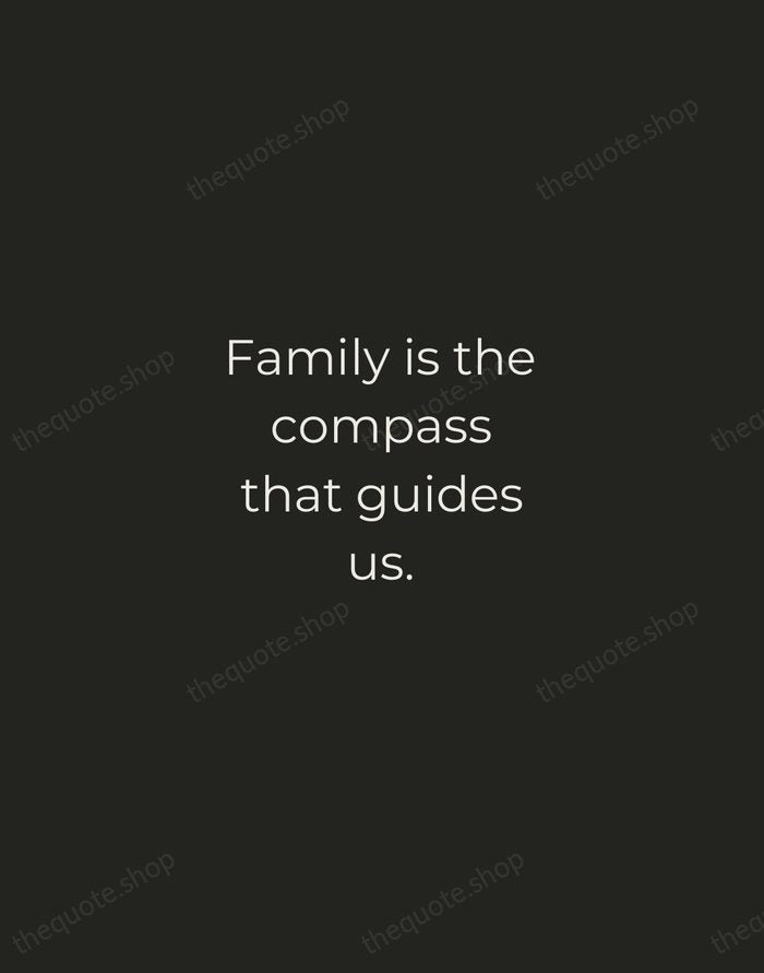 Family is the compass that guides us. — Traditional Saying — Tracked Caps Unsigned