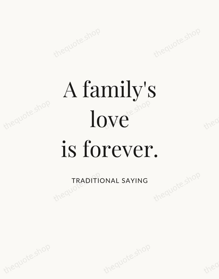 A family's love is forever. — Traditional Saying | Printable Wall Art — Atelier Serif