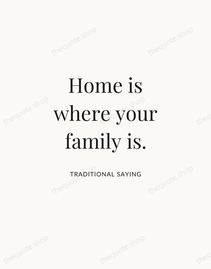 Home is where your family is. — Traditional Saying | Printable Wall Art — Atelier Serif
