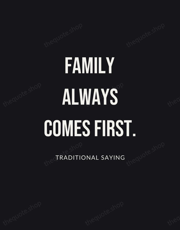 Family always comes first. — Traditional Saying | Printable Wall Art — Poster Condensed