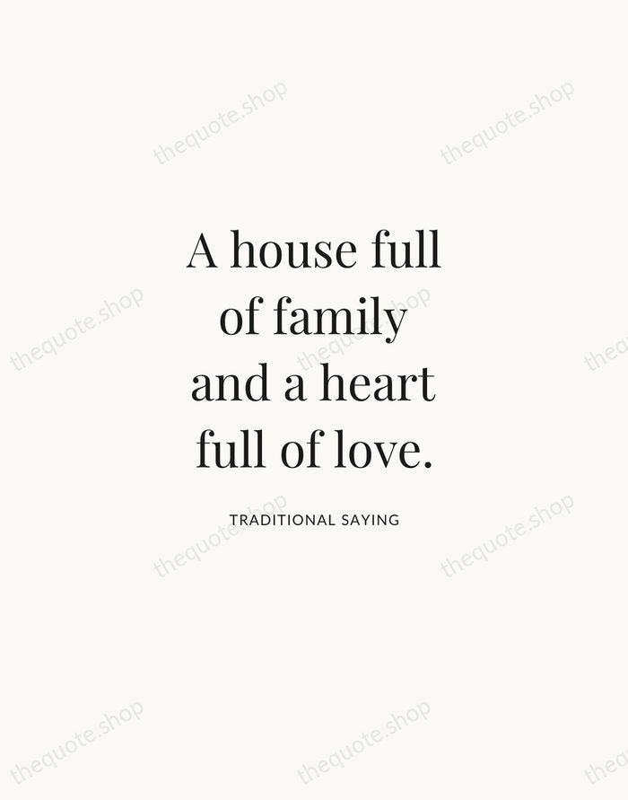 A house full of family and a heart full of love. — Traditional Saying | Printable Wall Art — Atelier Serif