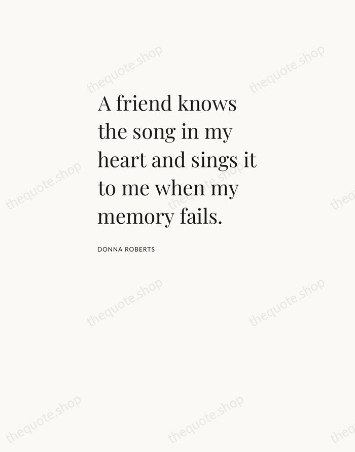 A friend knows the song in my heart and sings it to… — Donna Roberts — Asymmetric Left