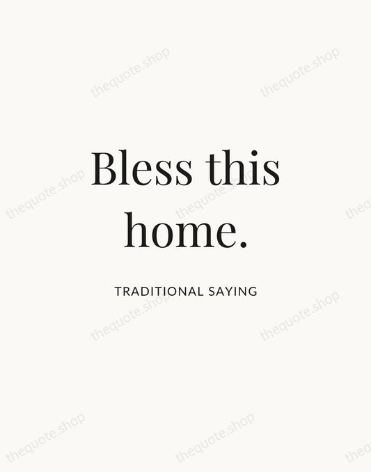 Bless this home. — Traditional Saying | Printable Wall Art — Atelier Serif