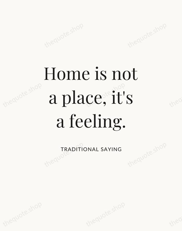 Home is not a place, it's a feeling. — Traditional Saying | Printable Wall Art — Atelier Serif