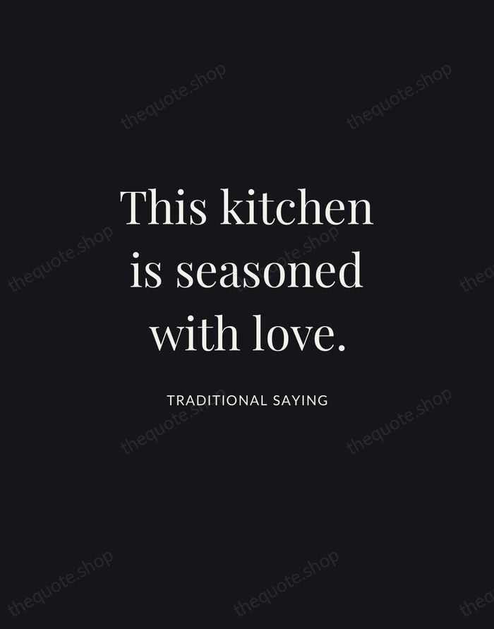 This kitchen is seasoned with love. — Traditional Saying | Printable Wall Art — Midnight Serif