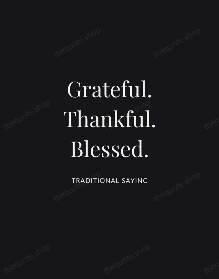 Grateful. Thankful. Blessed. — Traditional Saying | Printable Wall Art — Midnight Serif