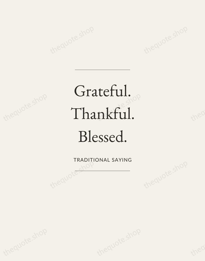 Grateful. Thankful. Blessed. — Traditional Saying — Gallery Frame