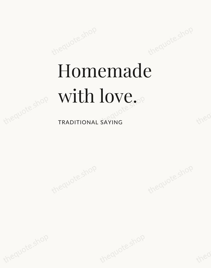 Homemade with love. — Traditional Saying — Asymmetric Left
