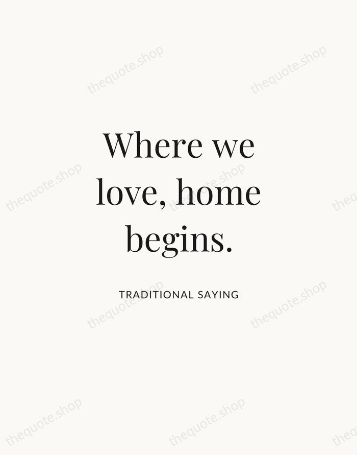 Where we love, home begins. — Traditional Saying | Printable Wall Art — Atelier Serif