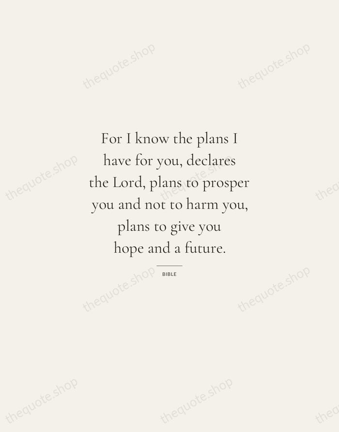 For I know the plans I have for you, declares the Lord… — Bible — Gallery Rule