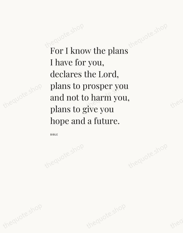 For I know the plans I have for you, declares the Lord… — Bible — Asymmetric Left