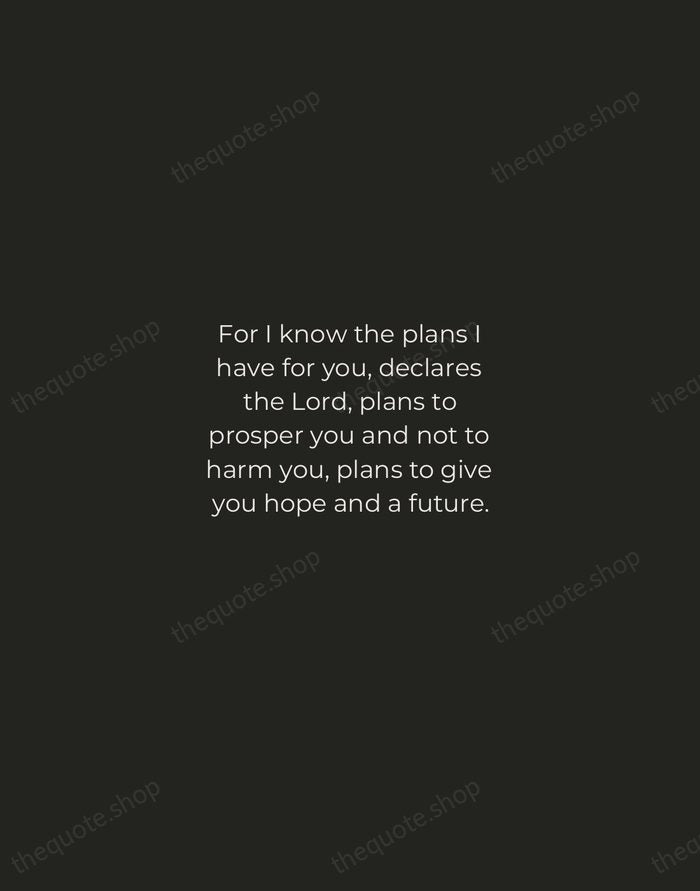 For I know the plans I have for you, declares the Lord… — Bible — Tracked Caps Unsigned