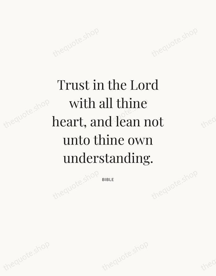 Trust in the Lord with all thine heart, and lean not unto… — Bible | Printable Wall Art — Atelier Serif