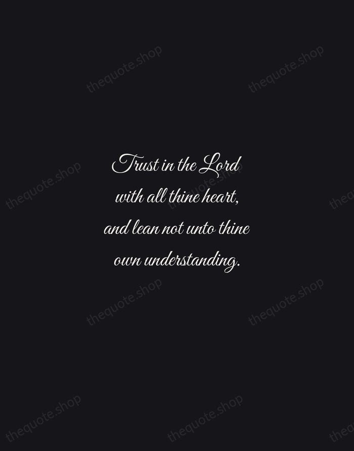 Trust in the Lord with all thine heart, and lean not unto… — Bible — Night Script