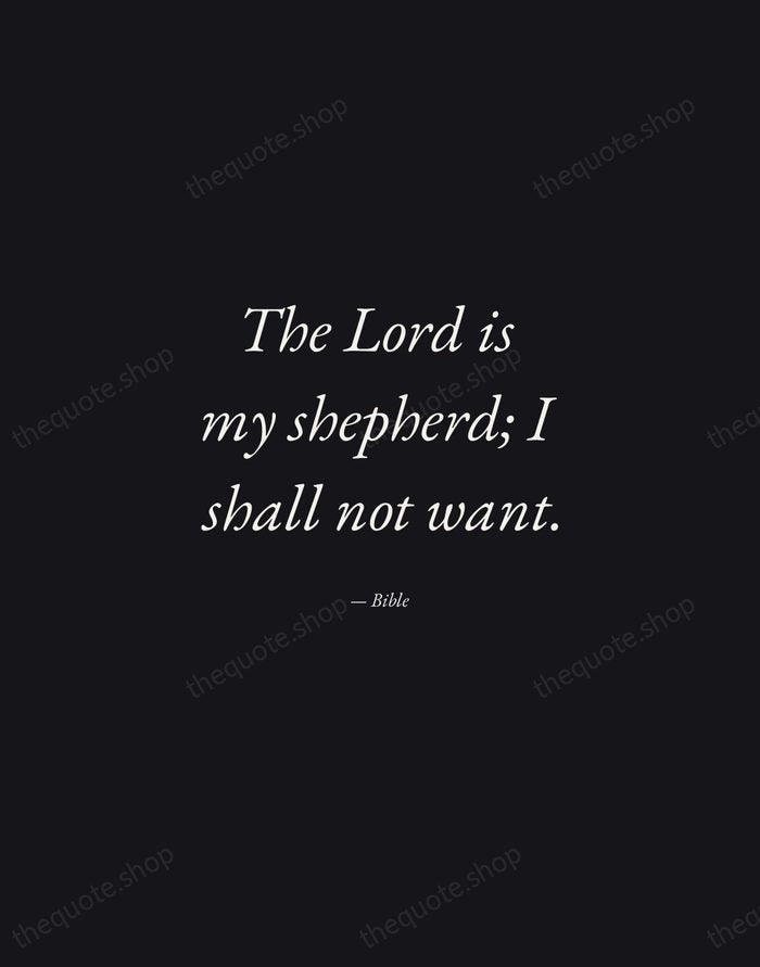 The Lord is my shepherd; I shall not want. — Bible — Manuscript Italic