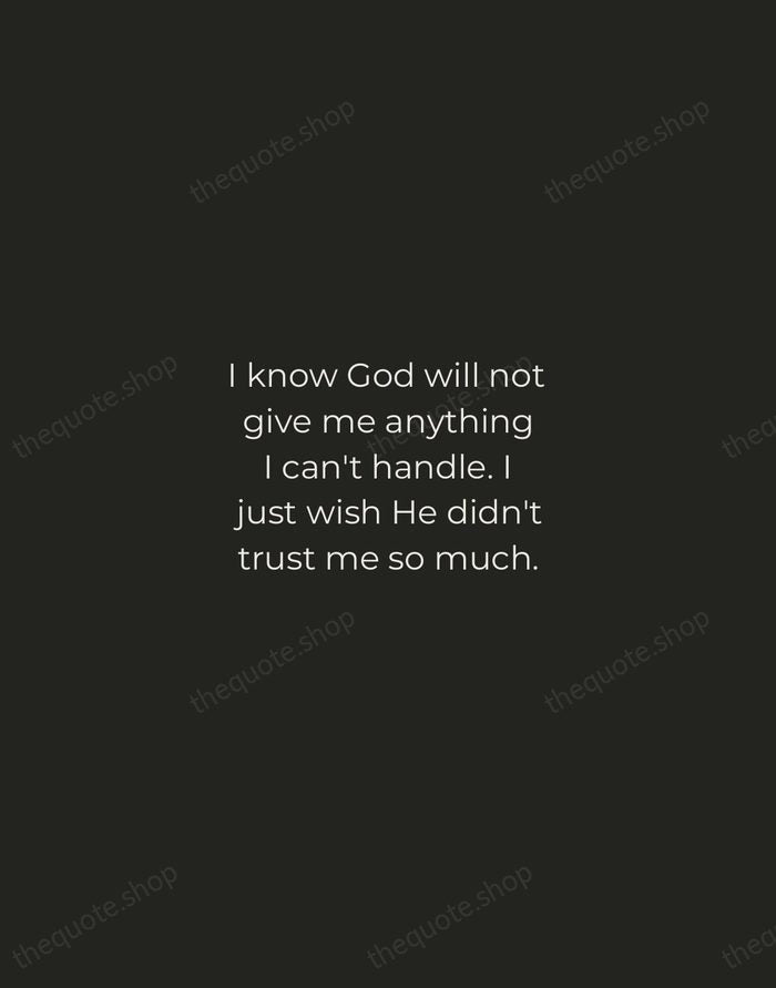 I know God will not give me anything I can't handle. I… — Mother Teresa — Tracked Caps Unsigned