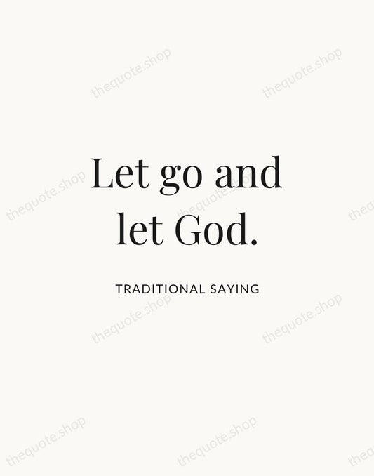 Let go and let God. — Traditional Saying | Printable Wall Art — Atelier Serif