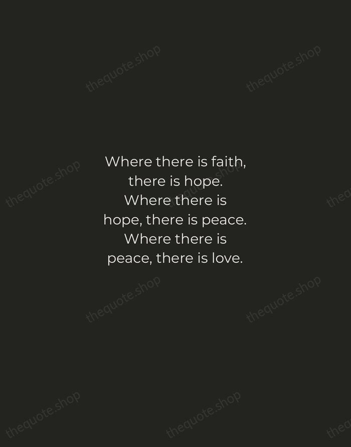 Where there is faith, there is hope. Where there is hope, there… — Traditional Saying — Tracked Caps Unsigned