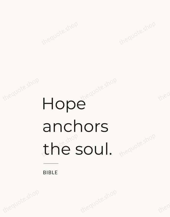 Hope anchors the soul. — Bible — Studio Left