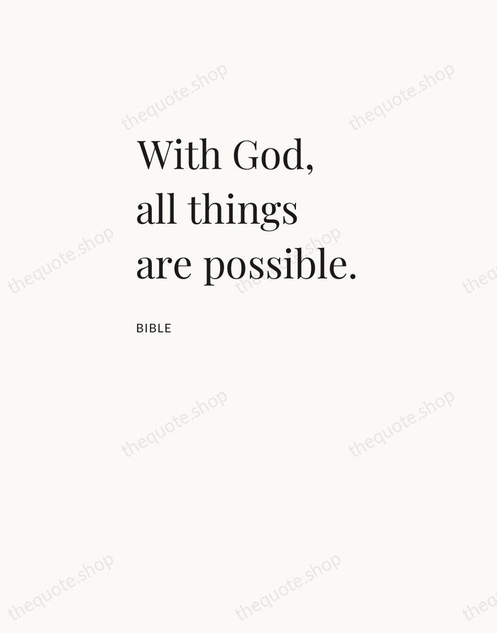 With God, all things are possible. — Bible — Asymmetric Left