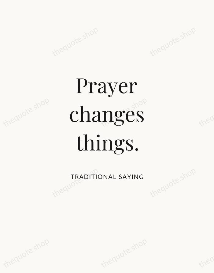 Prayer changes things. — Traditional Saying | Printable Wall Art — Atelier Serif