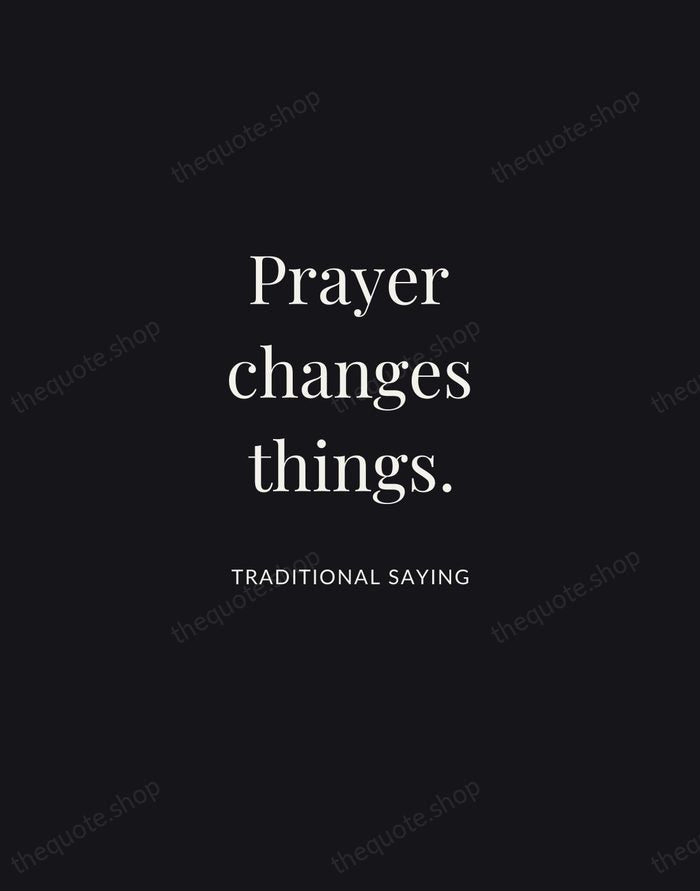 Prayer changes things. — Traditional Saying | Printable Wall Art — Midnight Serif