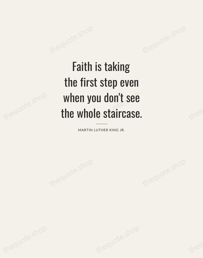 Faith is taking the first step even when you don't see the… — Martin Luther King Jr. — Letterpress Caps