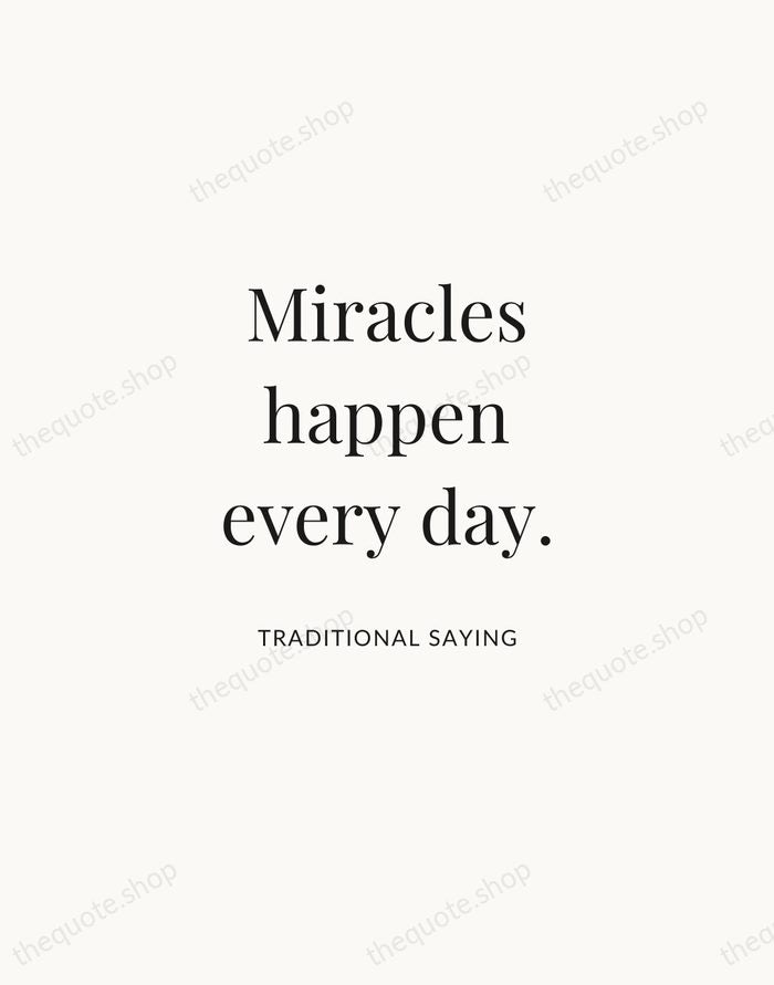 Miracles happen every day. — Traditional Saying | Printable Wall Art — Atelier Serif