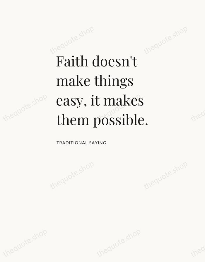 Faith doesn't make things easy, it makes them possible. — Traditional Saying — Asymmetric Left