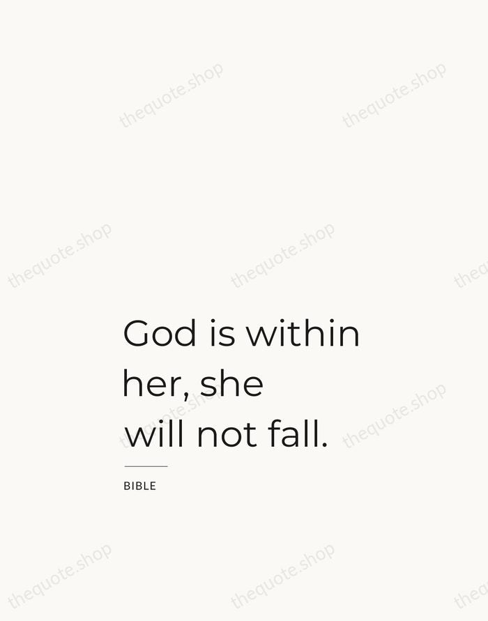 God is within her, she will not fall. — Bible — Studio Left