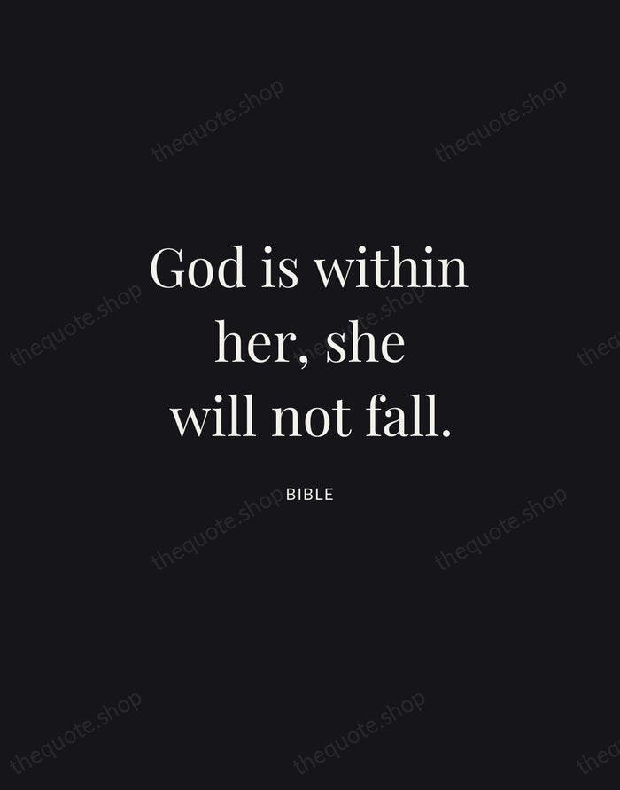God is within her, she will not fall. — Bible | Printable Wall Art — Midnight Serif