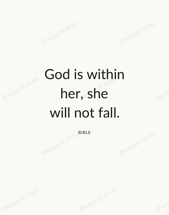 God is within her, she will not fall. — Bible — Modern Sans Calm