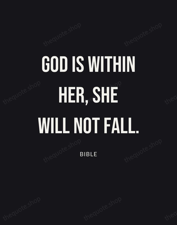 God is within her, she will not fall. — Bible | Printable Wall Art — Poster Condensed
