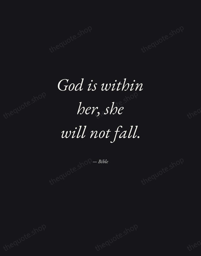 God is within her, she will not fall. — Bible — Manuscript Italic