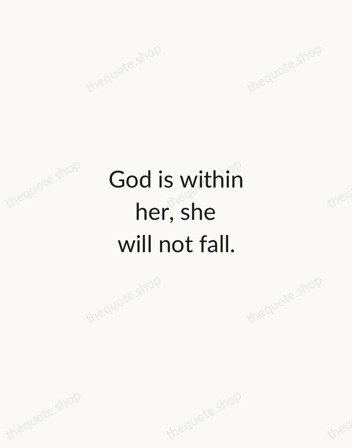 God is within her, she will not fall. — Bible — Minimal Unsigned