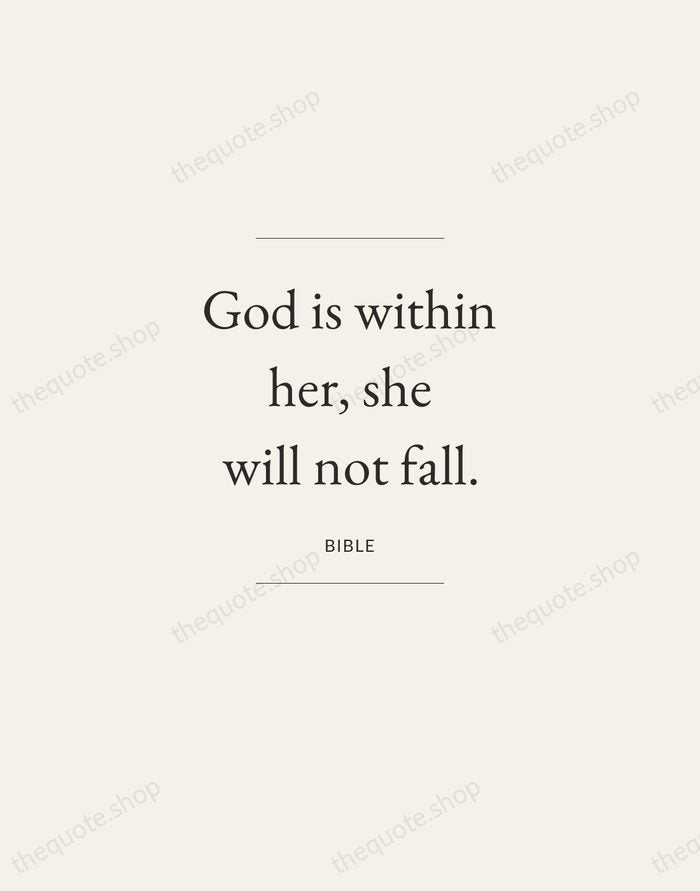 God is within her, she will not fall. — Bible — Gallery Frame