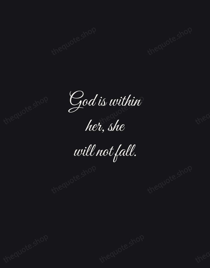 God is within her, she will not fall. — Bible — Night Script