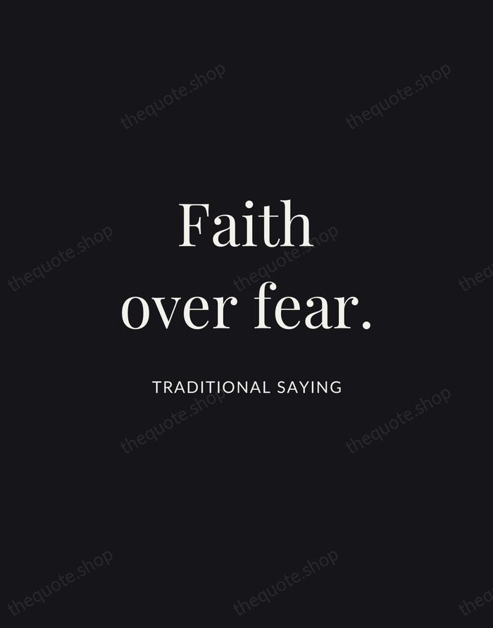 Faith over fear. — Traditional Saying | Printable Wall Art — Midnight Serif
