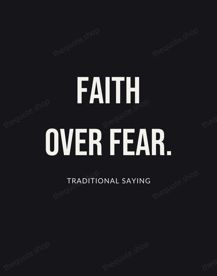 Faith over fear. — Traditional Saying | Printable Wall Art — Poster Condensed