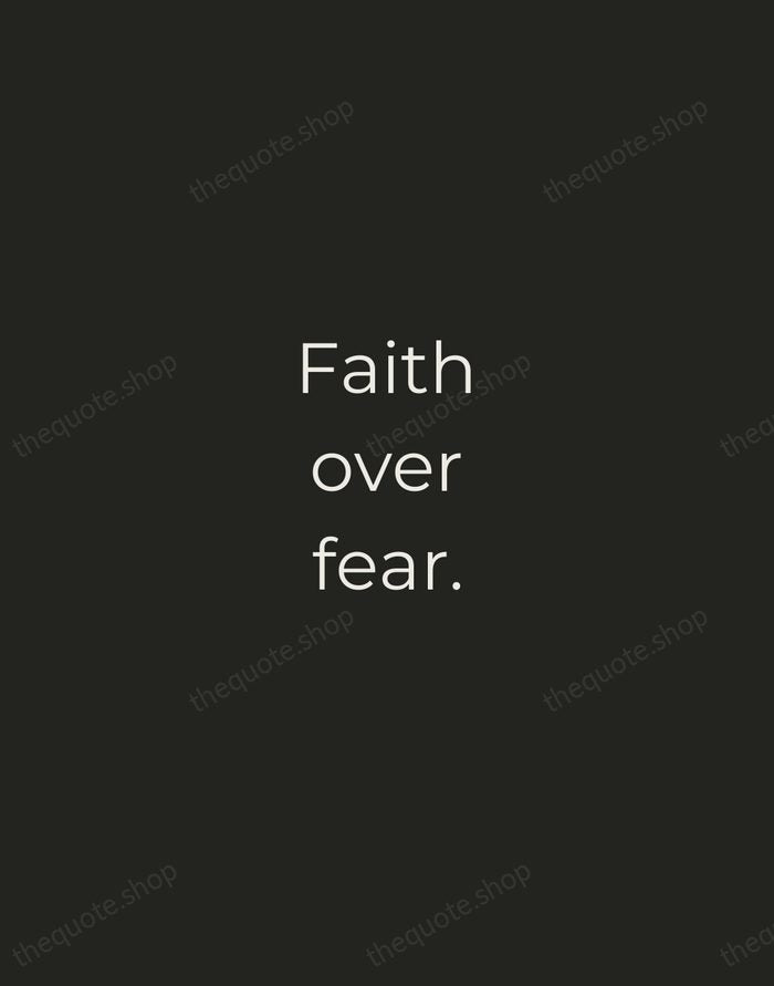 Faith over fear. — Traditional Saying — Tracked Caps Unsigned