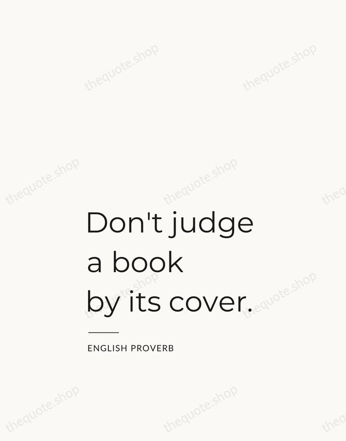 Don't judge a book by its cover. — English Proverb — Studio Left