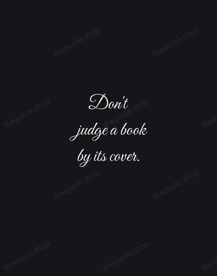 Don't judge a book by its cover. — English Proverb — Night Script